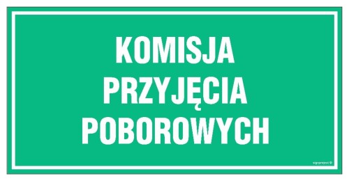 JE010 Komisja przyjęcia poborowych