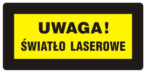 KB002 Uwaga! Światło laserowe