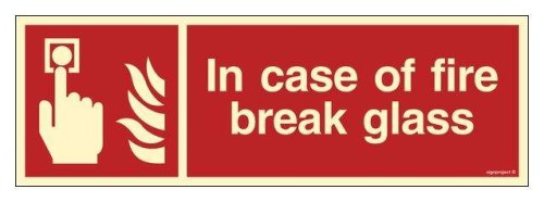 FE130 In case of fire break glass