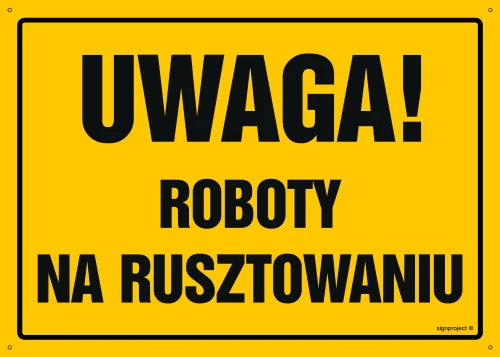   OA016 Uwaga! Roboty na rusztowaniu OA016_800x570_FN FN - Folia samoprzylepna