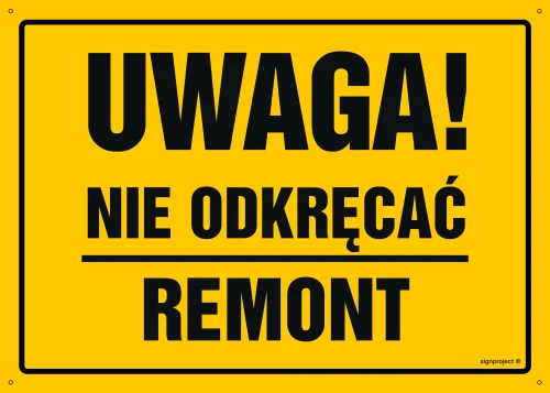   OA018 Uwaga! Nie odkręcać OA018_450x320_FN FN - Folia samoprzylepna