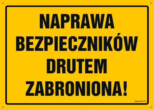   OA052 Naprawa bezpieczników drutem zabroniona! OA052_450x320_FN FN - Folia samoprzylepna