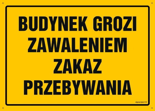   OA057 Budynek grozi zawaleniem - zakaz przebywania OA057_600x430_FN FN - Folia samoprzylepna
