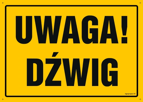   OA058 Uwaga! Dźwig OA058_450x320_FN FN - Folia samoprzylepna
