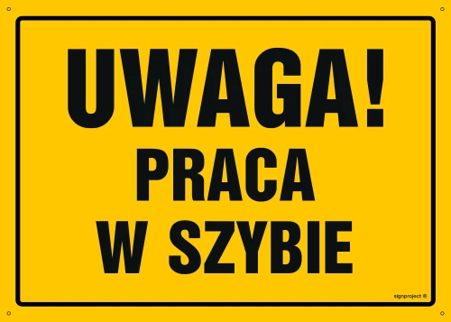   OA061 Uwaga! Praca w szybie OA061_600x430_FN FN - Folia samoprzylepna