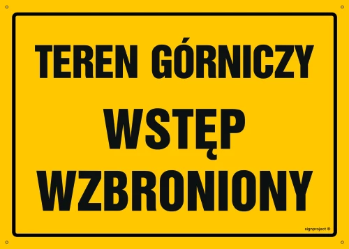   OA180 Teren górniczy wstęp wzbroniony OA180_450x320_FN FN - Folia samoprzylepna