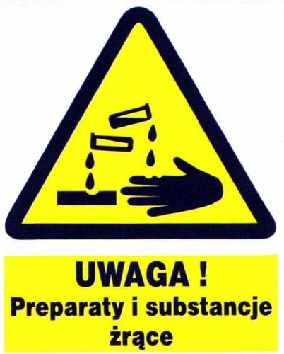 UWAGA preparaty i substancje żrące  tablica 225X275 ostrzegawcza ZNAK płyta