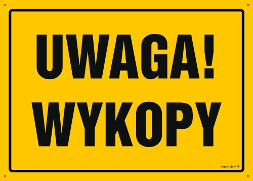   OA005 Uwaga! Wykopy OA005_300x215_BN BN - Płyta PVC ŻÓŁTA 0,6mm