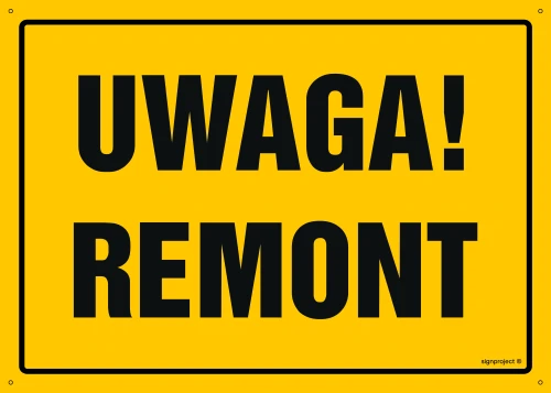   OA010 Uwaga! Remont OA010_300x215_FN FN - Folia samoprzylepna