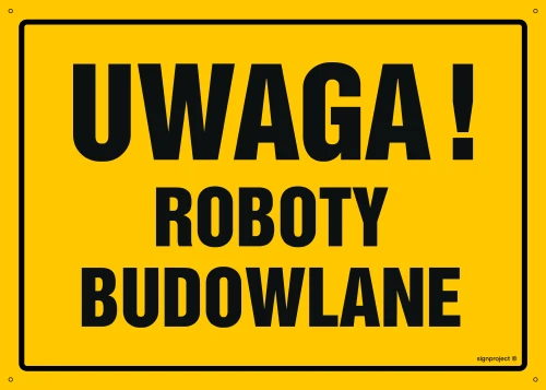   OA015 Uwaga! Roboty budowlane OA015_300x215_BN BN - Płyta PVC ŻÓŁTA 0,6mm