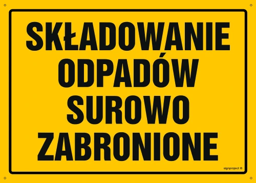   OA033 Składowanie odpadów surowo zabronione OA033_300x215_FN FN - Folia samoprzylepna