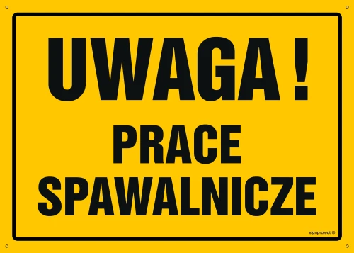  OA042 Uwaga! Prace spawalnicze OA042_300x215_FN FN - Folia samoprzylepna