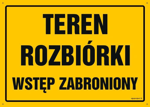   OA055 Teren rozbiórki - wstęp zabroniony OA055_300x215_BN BN - Płyta PVC ŻÓŁTA 0,6mm