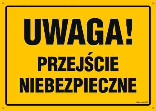   OA063 Uwaga! Przejście niebezpieczne OA063_300x215_FN FN - Folia samoprzylepna