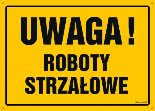   OA065 Uwaga! Roboty strzałowe OA065_300x215_BN BN - Płyta PVC ŻÓŁTA 0,6mm