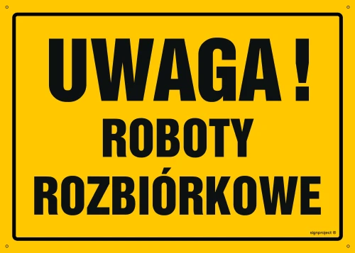   OA066 Uwaga! Roboty rozbiórkowe OA066_300x215_FN FN - Folia samoprzylepna