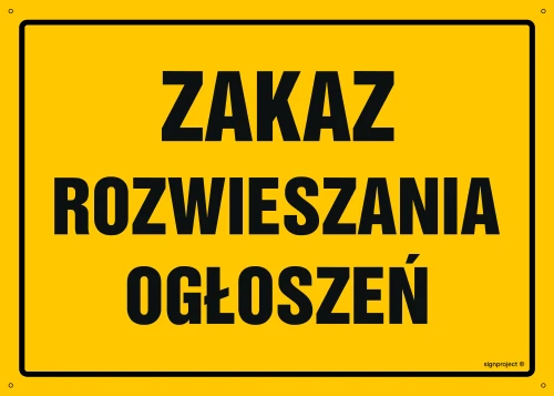   OA096 Zakaz rozwieszania ogłoszeń OA096_300x215_BN BN - Płyta PVC ŻÓŁTA 0,6mm