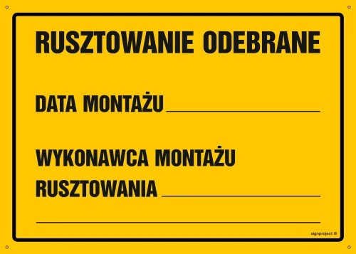   OA136 Rusztowanie odebrane Data montażu wykonawca montażu rusztowania OA136_300x215_BN BN - Płyta PVC ŻÓŁTA 0,6mm