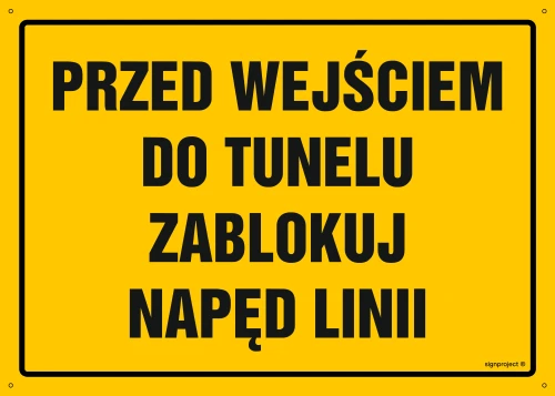   OA159 Przed wejściem do tunelu zablokuj napęd linii OA159_300x215_FN FN - Folia samoprzylepna