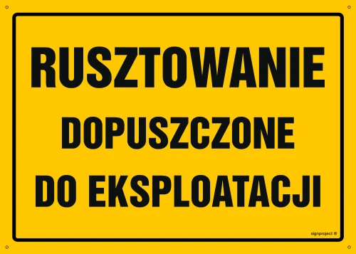   OA181 Rusztowanie dopuszczone do eksploatacji OA181_300x215_BN BN - Płyta PVC ŻÓŁTA 0,6mm